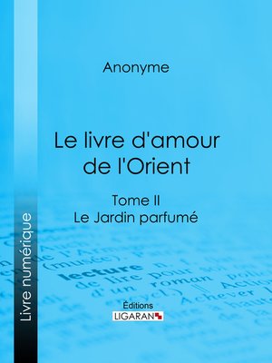 cover image of Le livre d'amour de l'Orient